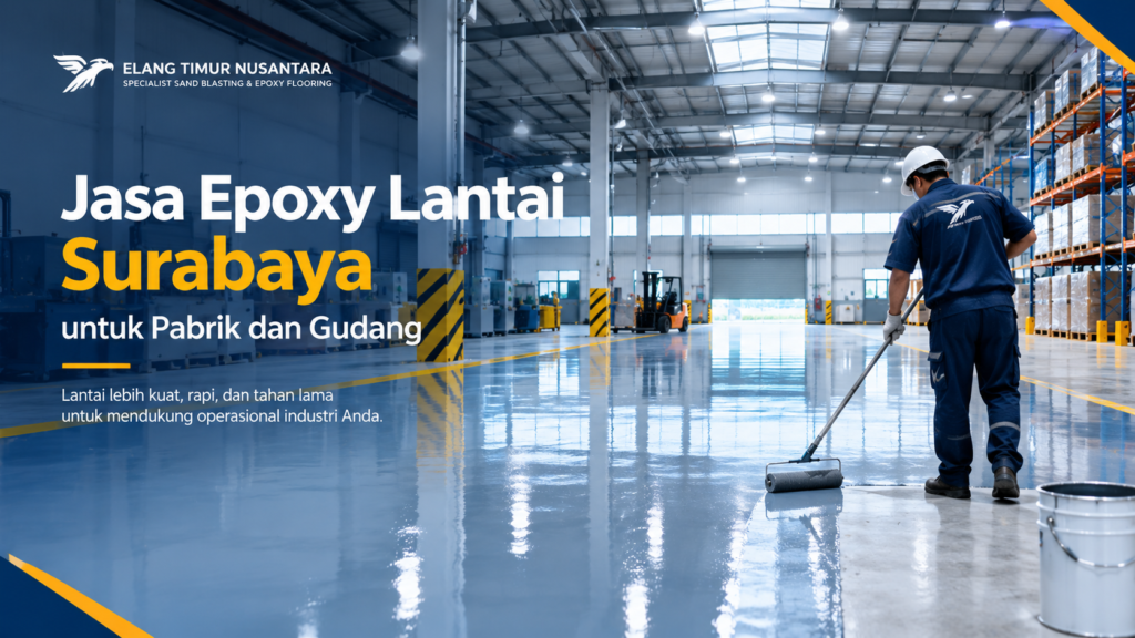 Jasa Epoxy Lantai Surabaya untuk Pabrik dan Gudang 1 jasa epoxy lantai surabaya